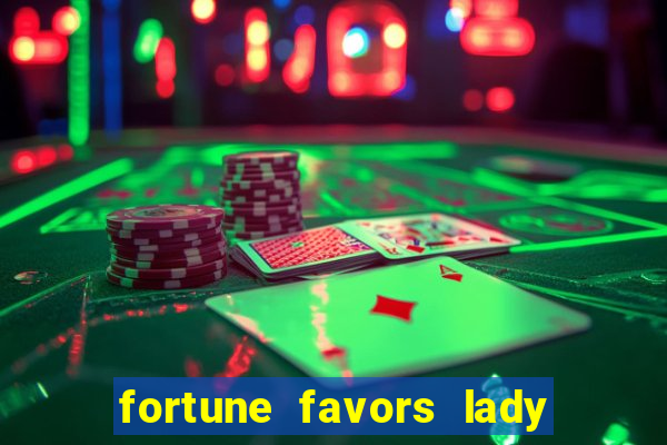 fortune favors lady nikuko assistir dublado